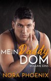 Mein Daddy Dom Volume Eins (eBook, ePUB) Mein Daddy Dom Volume Eins (eBook, ePUB)