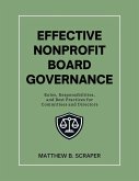 Effective Nonprofit Board Governance (eBook, ePUB) Effective Nonprofit Board Governance (eBook, ePUB)