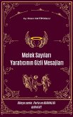 Melek Sayilari Yaraticinin Gizli Mesajlari (eBook, ePUB)