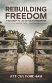 Rebuilding Freedom (eBook, ePUB)