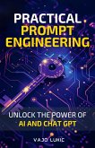 Practical Prompt Engineering (eBook, ePUB) Practical Prompt Engineering (eBook, ePUB)