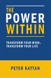 The Power Within:: Transform Your Mind,... - Bild 1