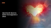 Queriendo Querer, Estar Consagrado a Dios (eBook, ePUB) Queriendo Querer, Estar Consagrado a Dios (eBook, ePUB)