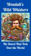 Wendall's Wild Whiskers: The Beard That... - Bild 1