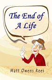 The End of a Life (eBook, ePUB) The End of a Life (eBook, ePUB)