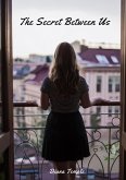 The Secret Between Us (eBook, ePUB)