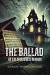 The Ballad of the Shadowed Manor... - Bild 1