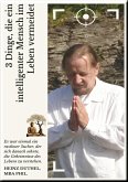 3 Dinge, die ein intelligenter Mensch im Leben vermeidet (eBook, ePUB)