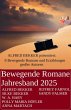 Bewegende Romane Jahresband 2025... - Bild 1