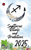 Sagittarius Rituals and Predictions 2025 (eBook, ePUB)