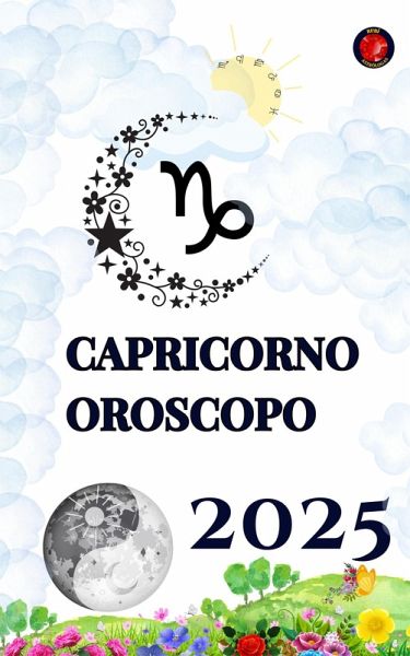 Capricorno Oroscopo 2025 (eBook, ePUB) Capricorno Oroscopo 2025 (eBook, ePUB)