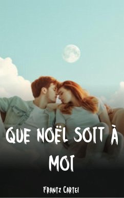 Cover Que Noël soit à moi (eBook, ePUB)