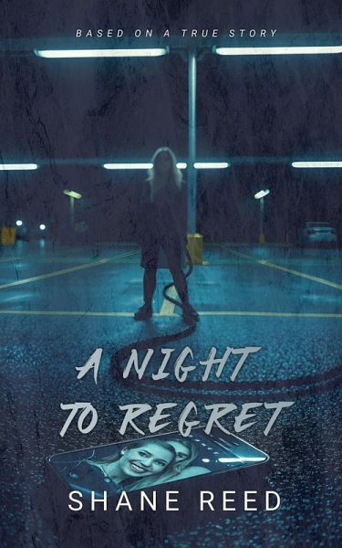A Night to Regret (True Crime) (eBook, ePUB) A Night to Regret (True Crime) (eBook, ePUB)
