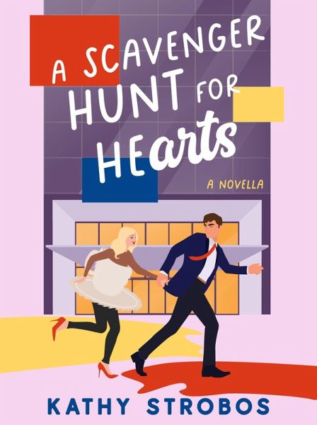 A Scavenger Hunt for Hearts (New York Friendship) (eBook, ePUB) A Scavenger Hunt for Hearts (New York Friendship) (eBook, ePUB)