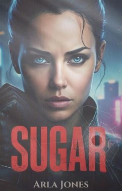 Sugar (eBook, ePUB) - Jones, Arla