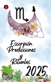 Escorpión Predicciones y Rituales 2025 (eBook, ePUB)