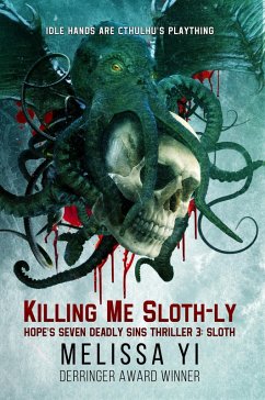Cover Killing Me Sloth-LY (Hope's Seven Deadly Sins Thriller, #3) (eBook, ePUB)