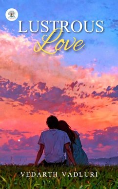 Lustrous Love (eBook, ePUB) - Vadluri, Vedharth