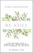 Be Still: A Year-Long Guided Journey to... - Bild 1