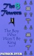 The 13 Towers: The Boy Who Won't Be... - Bild 1