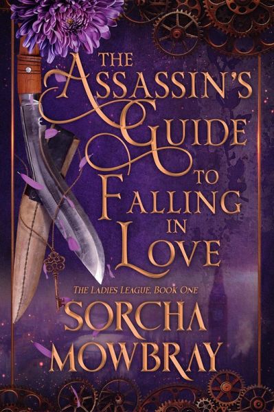 The Assassin's Guide to Falling in Love (The Ladies League) (eBook, ePUB) The Assassin's Guide to Falling in Love (The Ladies League) (eBook, ePUB)