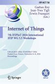 Internet of Things. 7th IFIPIoT 2024 International IFIP WG 5.5 Workshops (eBook, PDF)