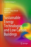 Sustainable Energy Technologies and Low Carbon Buildings (eBook, PDF) Sustainable Energy Technologies and Low Carbon Buildings (eBook, PDF)