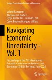 Navigating Economic Uncertainty - Vol. 1 (eBook, PDF)