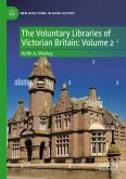 The Voluntary Libraries of Victorian Britain: Volume 2 (eBook, PDF)