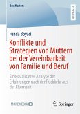 Konflikte und Strategien von Müttern bei der Vereinbarkeit von Familie und Beruf (eBook, PDF)