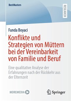Cover Konflikte und Strategien von Müttern bei der Vereinbarkeit von Familie und Beruf (eBook, PDF)
