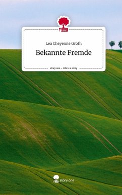 Cover Bekannte Fremde. Life is a Story - story.one