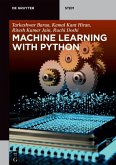 Machine Learning with Python (eBook, ePUB) Machine Learning with Python (eBook, ePUB)
