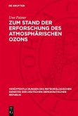 Zum Stand der Erforschung des atmosphärischen Ozons (eBook, PDF) Zum Stand der Erforschung des atmosphärischen Ozons (eBook, PDF)