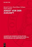 Angst vor der Zukunft (eBook, PDF)
