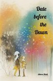Date before the Dawn (eBook, ePUB)