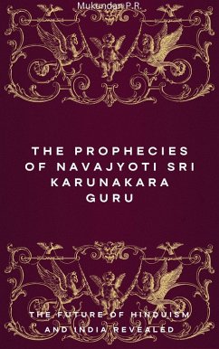 Cover The Prophecies of Navajyoti Sri Karunakara Guru (eBook, ePUB)