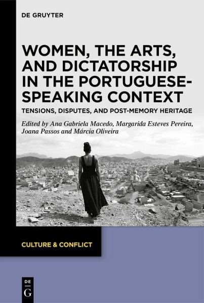 Women, the Arts, and Dictatorship in the Portuguese-Speaking Context (eBook, ePUB)