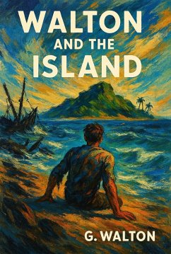 Walton and the Island (eBook, ePUB) - Walton, G.
