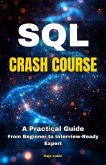 SQL Crash Course (eBook, ePUB) SQL Crash Course (eBook, ePUB)