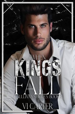 Cover When Kings Fall (The O'Sullivan's Brides) (eBook, ePUB)