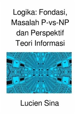 Cover Logika: Fondasi, Masalah P-vs-NP dan Perspektif Teori Informasi