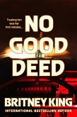 No Good Deed: A Psychological Thriller (eBook, ePUB)
