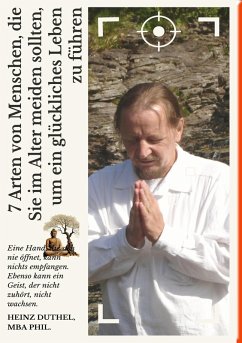 Cover 7 Arten von Menschen, die Sie im Alter meiden sollten, um ein glückliches Leben zu führen (eBook, ePUB)