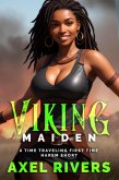 Viking Maiden: A Time Traveling First Time Harem Short (Viking Vixens, #3) (eBook, ePUB)