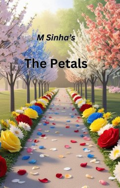 The Petals (eBook, ePUB) - Sinha, Mona