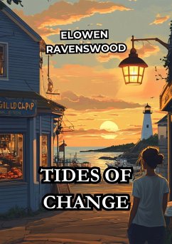 Tides of Change (eBook, ePUB) - Ravenswood, Elowen