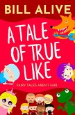 A Tale of True Like (eBook, ePUB) A Tale of True Like (eBook, ePUB)