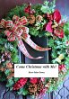 Come Christmas With Me! (eBook, ePUB) - Bild 1