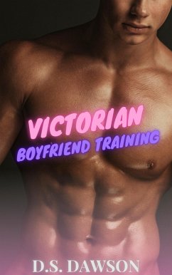 Cover Victorian Boyfriend Training (Straight to Gay First Time MM BDSM Erotica, #3) (eBook, ePUB)